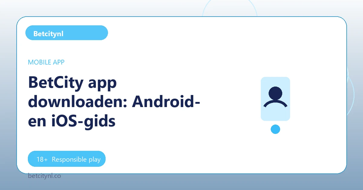 BetCity app downloaden: Android- en iOS-gids - Betcitynl guide
