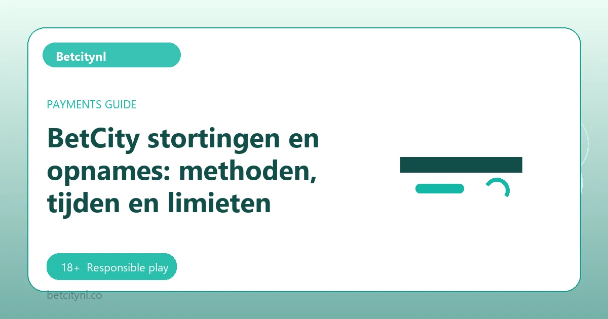 BetCity stortingen en opnames: methoden, tijden en limieten - Betcitynl guide