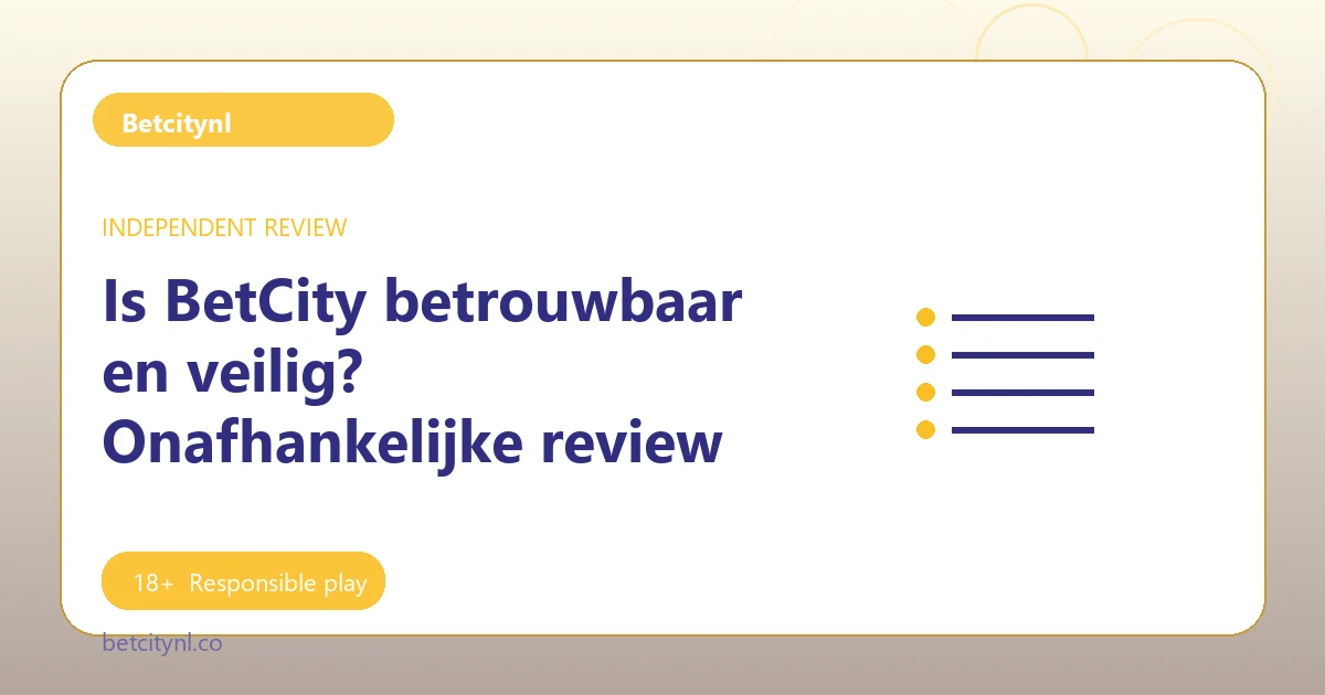 Is BetCity betrouwbaar en veilig? Onafhankelijke review - Betcitynl guide